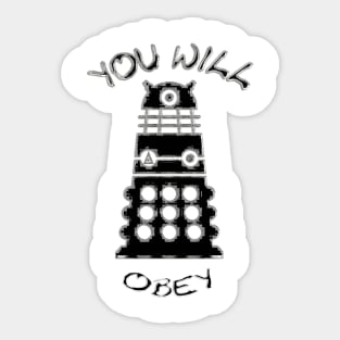 You Will Obey Sticker